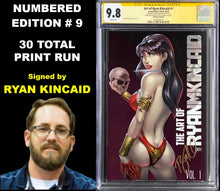 Load image into Gallery viewer, ART OF RYAN KINCAID #1 CGC 9.8 SS KINCAID 💎 LIMITED 30 PRINT RUN